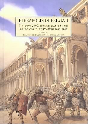 D'Andria, Francesco - Maria Piera Caggia : Le attività delle campagne di scavo e restauro 2000–2003