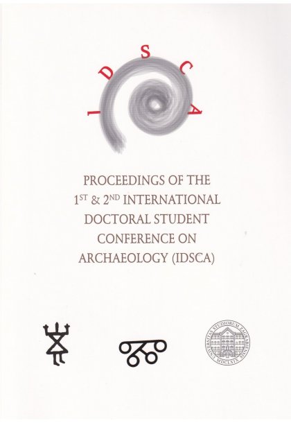 Cvetko, M. – I. Kaić - H. Tomas : Proceedings of the 1st & 2nd International Doctoral Conference Student Conference on Archaeology (IDSCA)
