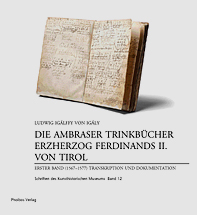 Igálffy von Igály, Ludwig; Die Ambraser Trinkbücher Erzherzog Ferdinands II. von Tirol Igálffy von Igály, Ludwig; Die Ambraser Trinkbücher Erzherzog Ferdinands II. von Tirol