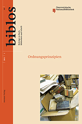 Biblos 60/1, 2011 | Wie kommt die Ordnung in die Bibliothek? Biblos 60/1, 2011 | Wie kommt die Ordnung in die Bibliothek?