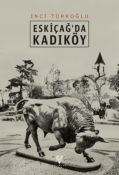 Türkoğlu, İnci : Eskiçağ'da Kadıköy