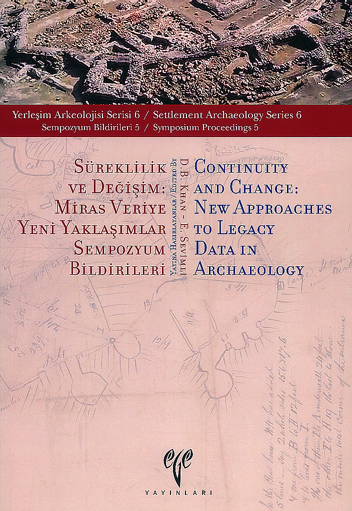 Bouakaze-Khan, Didier – Ezgi Sevimli : Continuity and Change: New Approaches to Legacy Data in Archaeology