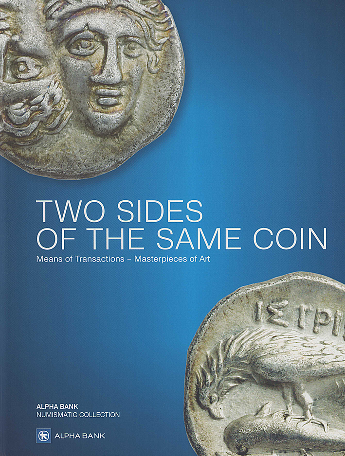 Tsangari, Dimitra (ed.) : Two Sides of the Same Coin. Means of Transactions – Masterpieces of Art