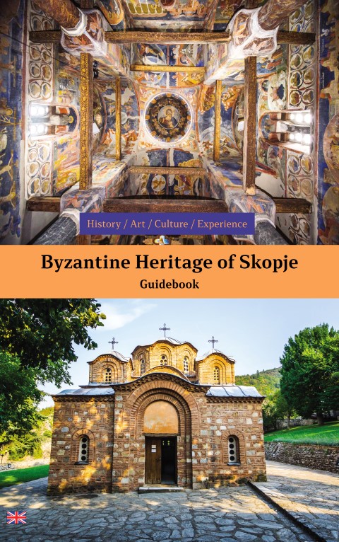 Dimitrovska, Vasilika : Byzantine Heritage of Skopje. Guidebook