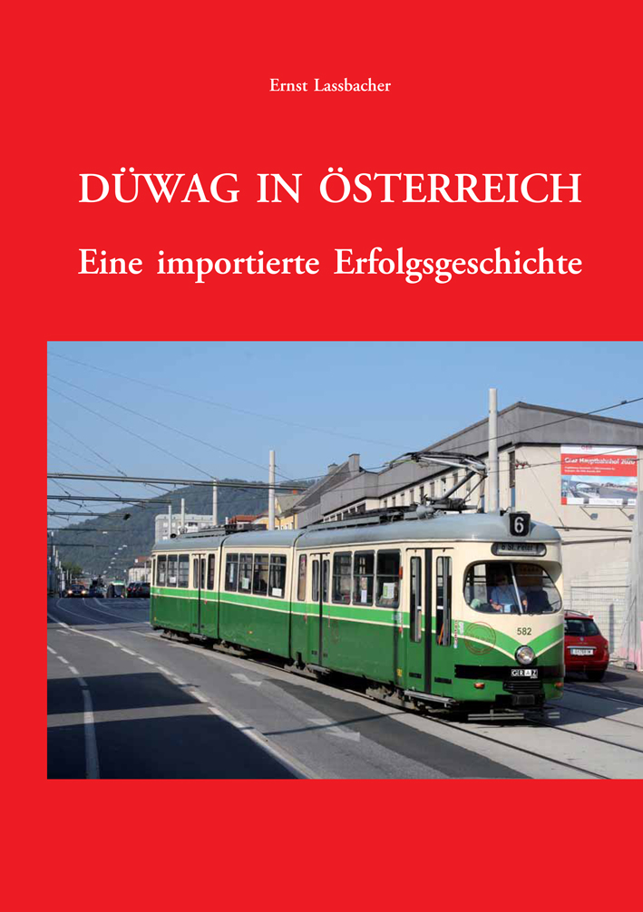 Lassbacher, Ernst : DÜWAG in Österreich. Eine importierte Erfolgsgeschichte Lassbacher, Ernst : DÜWAG in Österreich. Eine importierte Erfolgsgeschichte