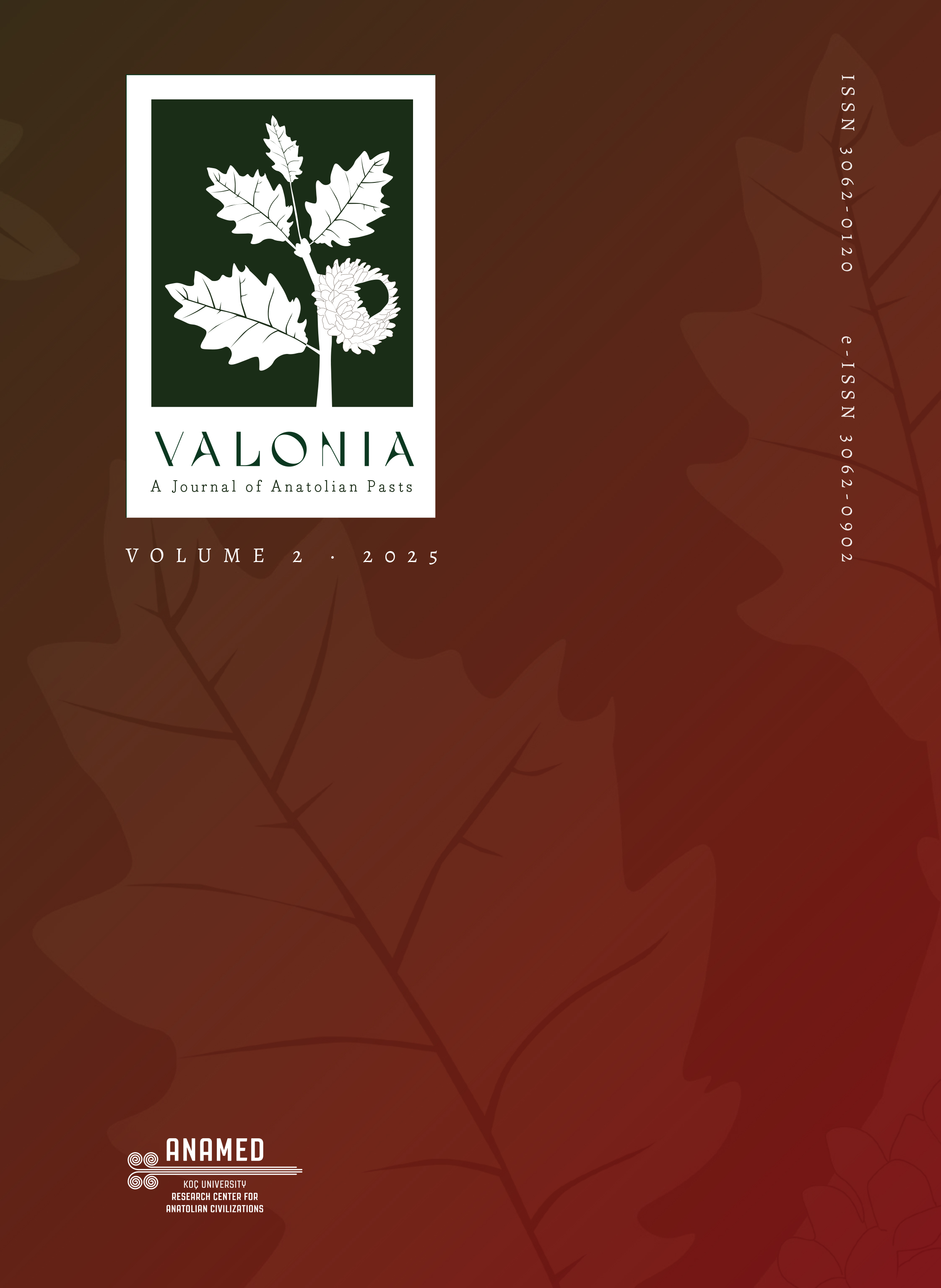 Valonia. A Journal of Anatolian Pasts 2 (2025)