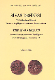 Tekin, Oğuz : The Sivas Hoard. Bronze Coins of Pontos and Paphlagonia from the Reign of Mithradates VI