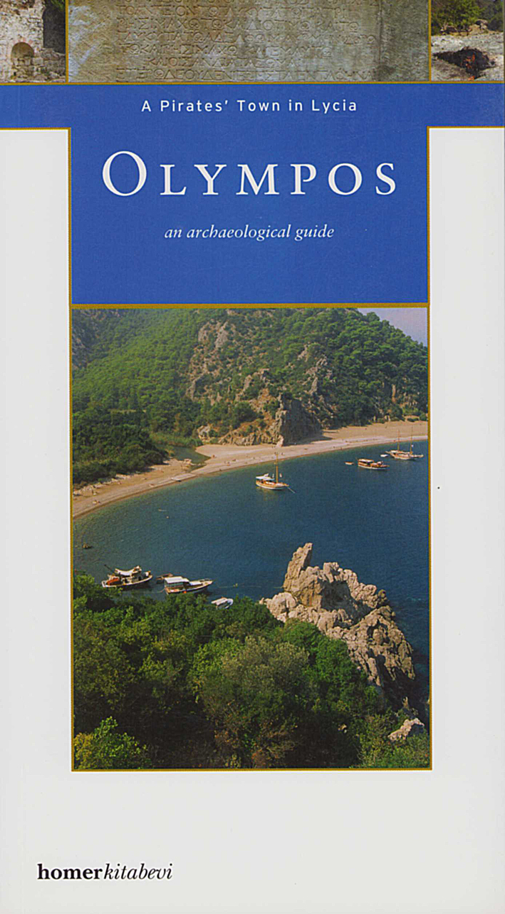 Parman, Ebru u.a. : Olympos - a pirates’ town in Lycia. An archaeological guide