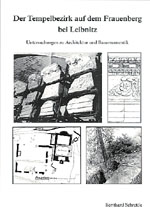 Schrettle, Bernhard : Der Tempelbezirk auf dem Frauenberg bei Leibnitz (AGST - Nachrichtenblatt 2003) Schrettle, Bernhard : Der Tempelbezirk auf dem Frauenberg bei Leibnitz (AGST - Nachrichtenblatt 2003)