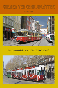 Lassbacher, Ernst : Der Stadtverkehr zur UEFA EURO 2008