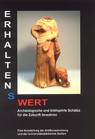 Recke, Matthias – Olaf Schneider : Erhaltenswert. Archäologische und bibliophile Schätze für die Zukunft bewahren