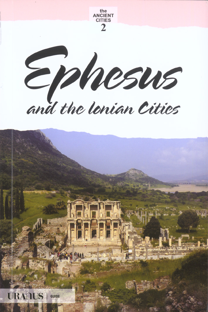 Yazıcı, Çağlan : Ephesus and the Ionian Cities