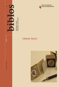 Biblos 58/2, 2009 | Objekt Buch. Die Ästhetik des geschriebenen Wortes Biblos 58/2, 2009 | Objekt Buch. Die Ästhetik des geschriebenen Wortes