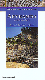 Bayburtluoğlu, Cevdet : Arykanda - an archaeological guide