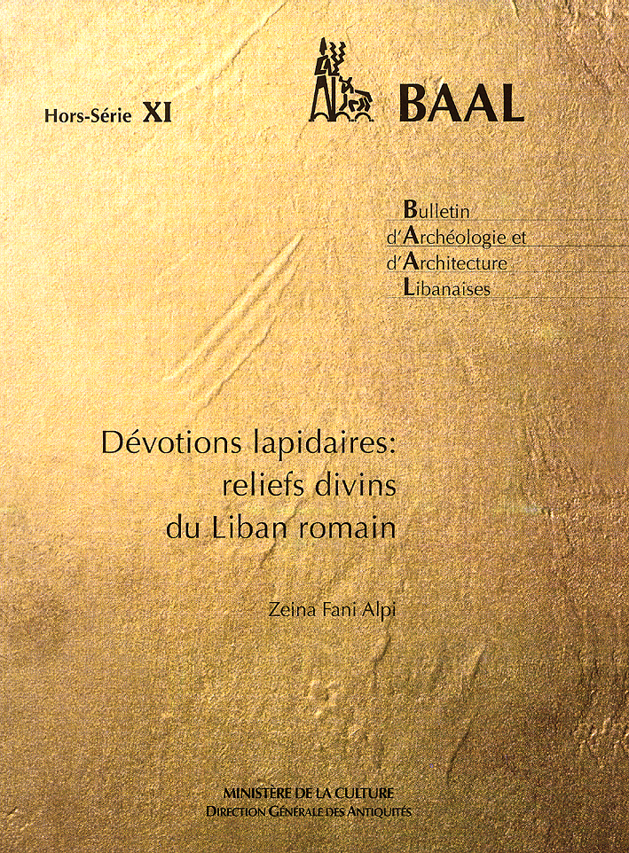 BAAL Hors-Série XI : Dévotions lapidaires: reliefs divins du Liban romain