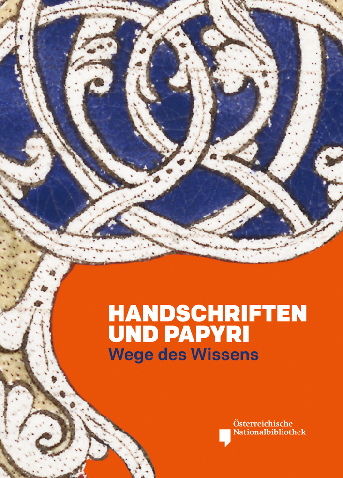 Mairhofer, Daniela E. et al. - Handschriften und Papyri. Wege des Wissens
