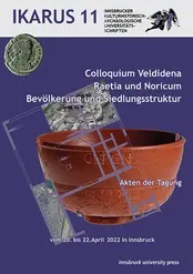 Grabherr, Gerald – Barbara Kainrath : Colloquium Veldidena. Raetia und Noricum – Bevölkerung und Siedlungsstruktur