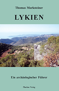 Marksteiner, Thomas - Lykien – Ein archäologischer Führer Marksteiner, Thomas - Lykien – Ein archäologischer Führer