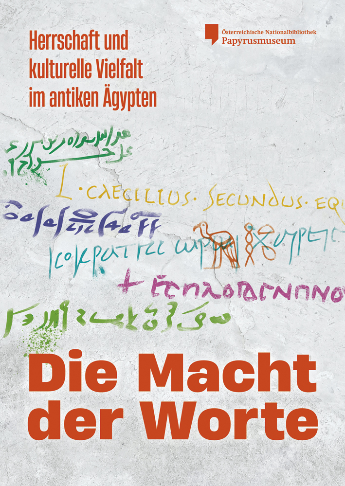 Palme, Bernhard – Angelika Zdiarsky : Die Macht der Worte. Herrschaft und kulturelle Vielfalt im antiken Ägypten