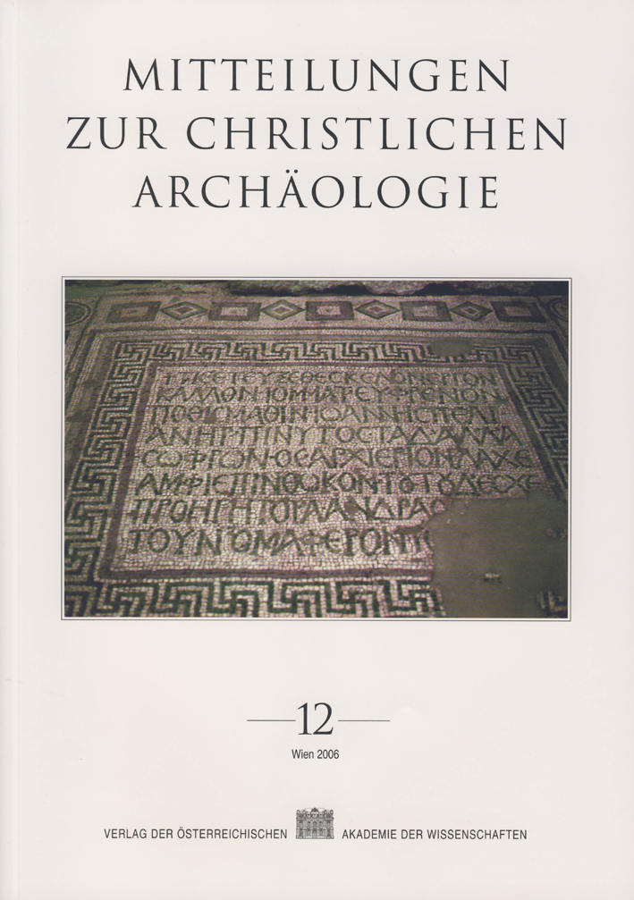 Mitteilungen zur Christlichen Archäologie 12, 2006