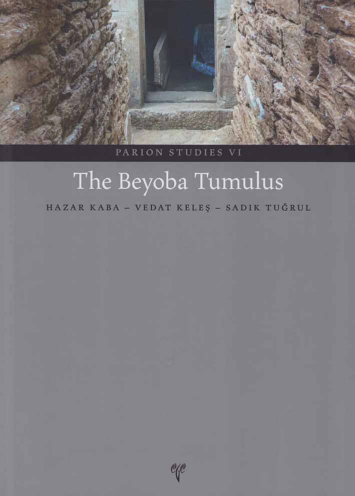 Kaba, Hazar –  Vedat Keleş – Sadık Tuğrul : The Beyoba Tumulus Kaba, Hazar –  Vedat Keleş – Sadık Tuğrul : The Beyoba Tumulus