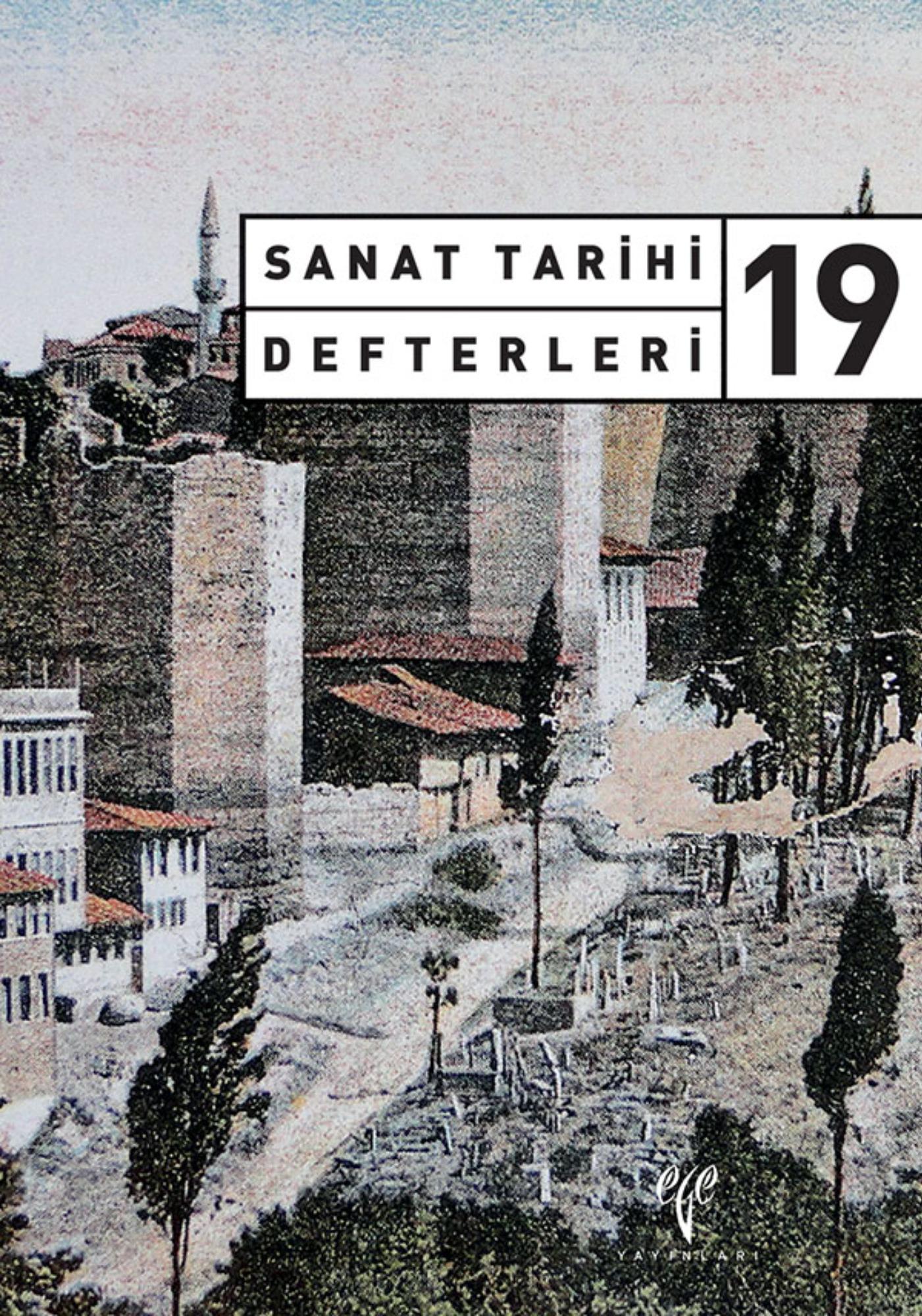 Sanat Tarihi Defterleri 19, 2022
